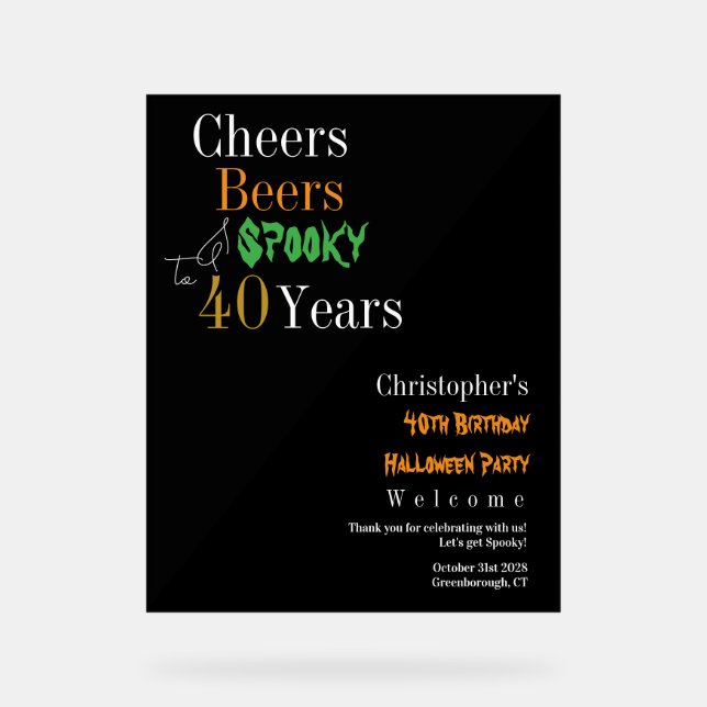 40th Birthday Halloween Spooky Party Welcome Acrylic Sign (Front)