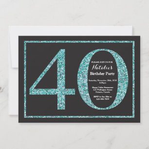 40th Birthday Invitation Teal Glitter Chalkboard