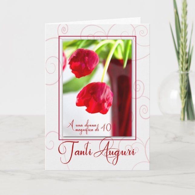 40th Birthday Italian Tanti Auguri with Red Tulips Card (Front)