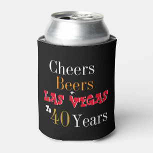 40th Birthday Las Vegas Cheers and Beers Party Can Cooler
