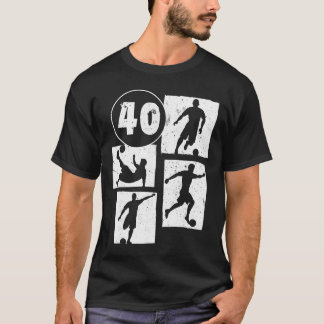 40th Birthday Man Woman Soccer Player Football 40  T-Shirt