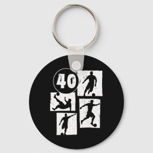 40th Birthday Man Woman Soccer Player Footll 40 Ye Keychain