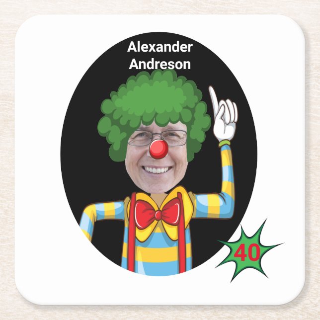 40th Birthday Mens New Funny Clown Epic  Square Paper Coaster (Front)