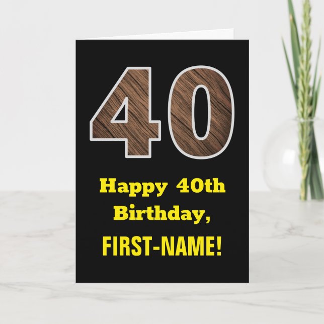40th Birthday: Name, Faux Wood Grain Pattern "40" Card (Front)