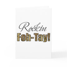 40th Birthday or Thank You Card Rockin' Foh-Tay!
