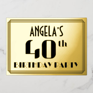 40th Birthday Party: Art Deco Look “40” and Name