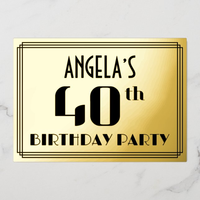 40th Birthday Party: Art Deco Look “40” and Name (Front)