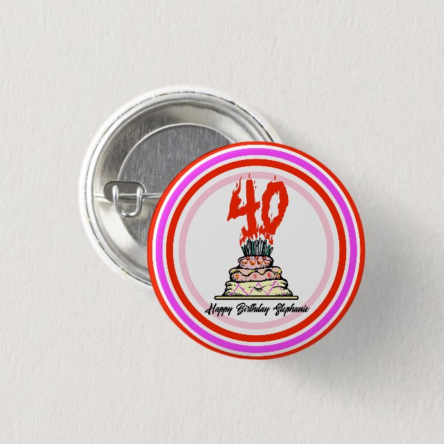 40th Birthday Party - Cake on Fire 1 Inch Round Button (Front & Back)
