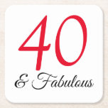 40th birthday party coaster<br><div class="desc">This 40 and Fabulous birthday coaster adds a pop of colour to your party.  The coaster includes red and black typography.  Matching invitations,  envelopes and party supplies are available in my store.</div>