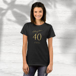 40th Birthday Party Gold Script Black T-Shirt<br><div class="desc">Celebrate a 40th birthday with this stylish and personalized t-shirt! Perfect for gathering all your family and friends together for a special occasion,  this shirt is designed to be easy to personalize. With a luxurious gold script. Get ready to party in style with this special 40th birthday t-shirt.</div>