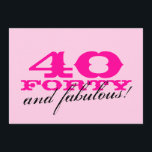 40th Birthday Party invitations for women<br><div class="desc">40th Birthday Party invitations for women  Pink 40 and fabulous! design. Girlie design for forty year old woman. Fortieth party invites.</div>