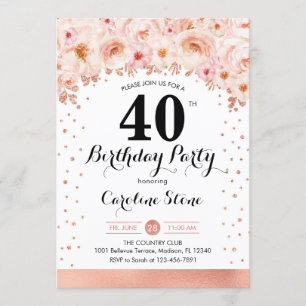 40th Birthday Party - Rose Gold Flowers Invitation