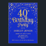 40th Birthday Party - Royal Blue & Gold Invitation<br><div class="desc">40th Birthday Party Invitation.
Elegant design in royal blue and faux glitter gold. Features stylish script font and confetti. Message me if you need custom age.</div>
