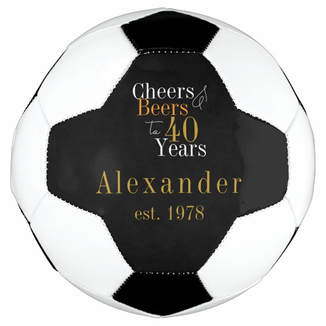 40th Birthday Personalized Cheers Beers Black Gold Soccer Ball (Front)