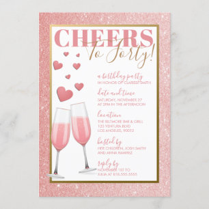 40TH BIRTHDAY PINK CHAMPAGNE INVITATION