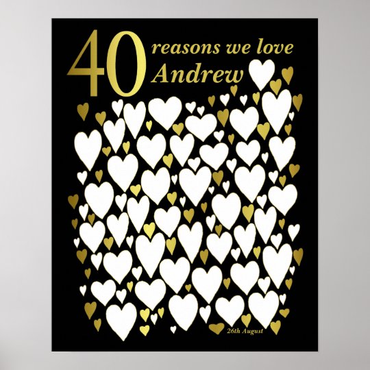 40th Birthday Poster - 40 Reasons We Love You | Zazzle.ca