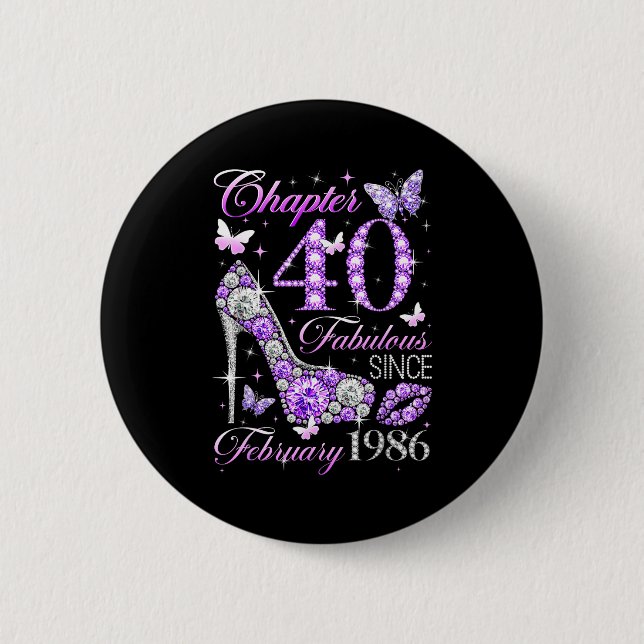 40th Birthday Queen Chapter 40 Fabulous Since 1986 2 Inch Round Button (Front)