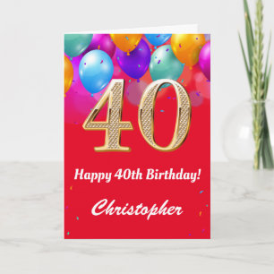 40th Birthday Red and Gold Colourful Balloons Card