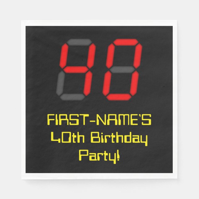 40th Birthday: Red Digital Clock Style "40" + Name Napkin (Front)