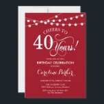 40th Birthday - Red White Invitation<br><div class="desc">40th Birthday Invitation.
Simple red and white design with fairy string lights and script font. Cheers to 40 years! Can be personalized into any age! Message me if you need further customization.</div>