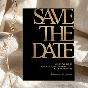 40th Birthday Save the Date Black & Gold Invitation