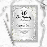 40th Birthday - Silver Stripes White Roses Invitation<br><div class="desc">40th Birthday Invitation. Elegant floral design in silver and white. Features faux glitter silver stripes,  white roses stylish script font and confetti. Perfect for a glam birthday party.</div>