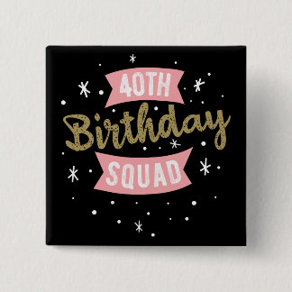 40th Birthday Squad Car 2 Inch Square Button
