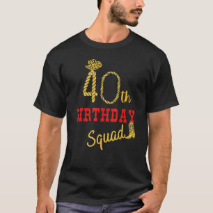 40th Birthday Squad Western Cowgirl 40 Party Famil T-Shirt