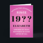 40th Birthday Standards Born 1980s Add Your Name Card<br><div class="desc">Pink 40th birthday card for those born in 1980s. Easily customize the text to the front and the interior of this birthday card using the template provided. Part of the setting standards range of greeting cards.</div>