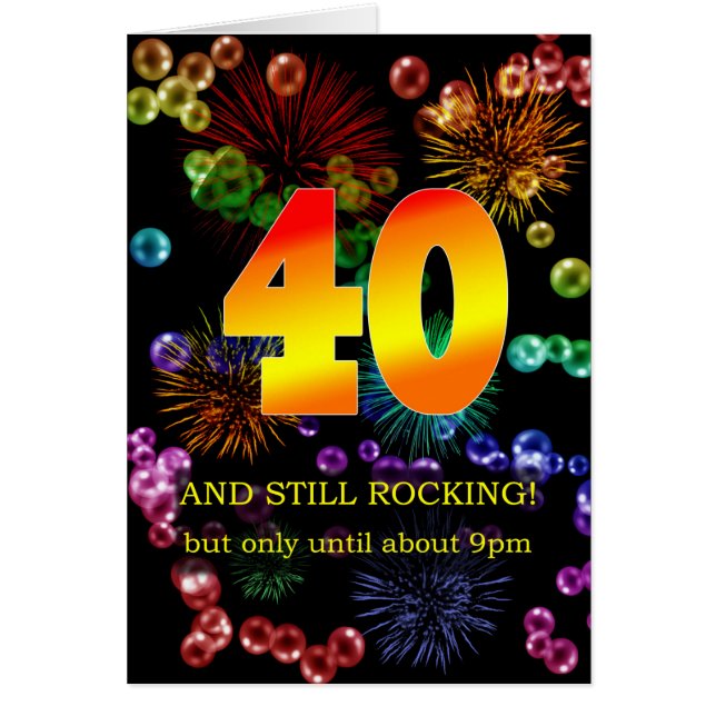 40th Birthday Still Rocking (Front)