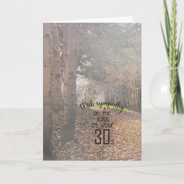 40th birthday-sympathy in foggy woods card (Front)