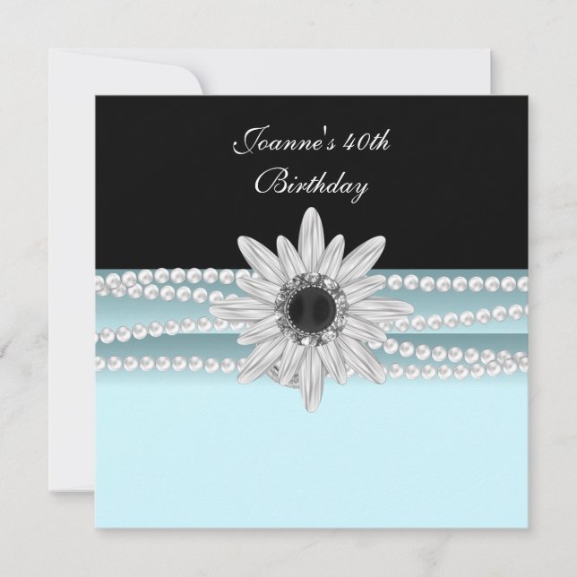 40th Birthday Teal Blue Black White Pearl Flower Invitation (Front)