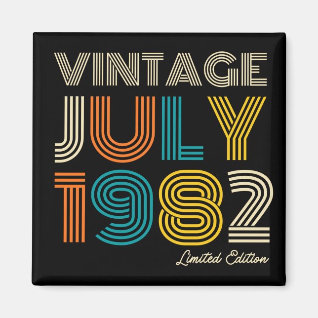 40th Birthday Vintage July 1982 Limited Edition Magnet (Front)