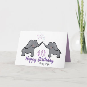 40th birthday wife cute elephant card
