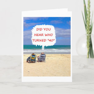 40th BIRTHDAY WISHES FROM THE GALS AT THE BEACH Card
