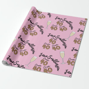 40th Birthday wrap, 40 years old, forty, fortieth Wrapping Paper