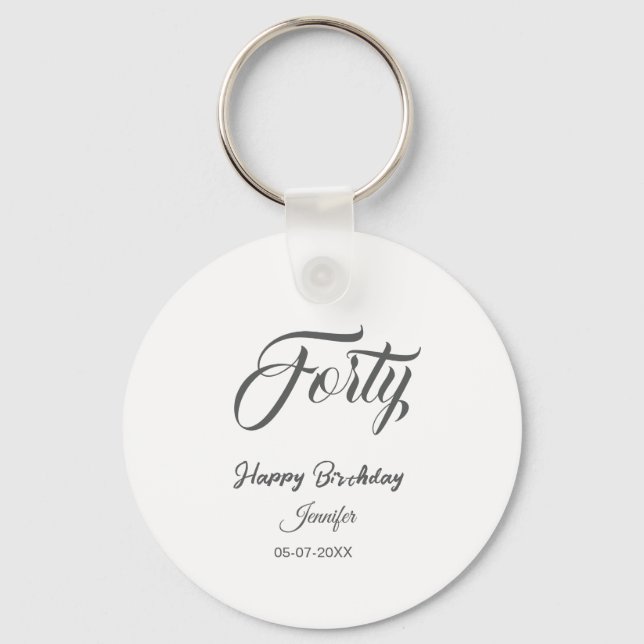 40th forty letterbirthday add name date year gray  keychain (Front)