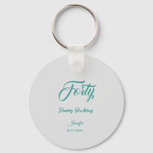 40th forty letterbirthday add name date year grey  keychain