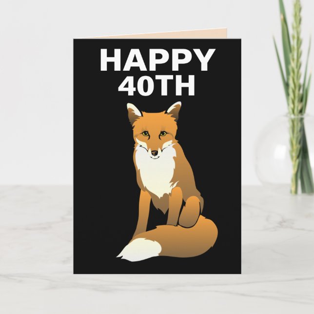 40TH FOX FOXY HAPPY BIRTHDAY CARDS (Front)