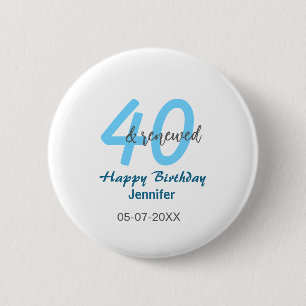 40th & renewed birthday name date blue bold number 2 inch round button