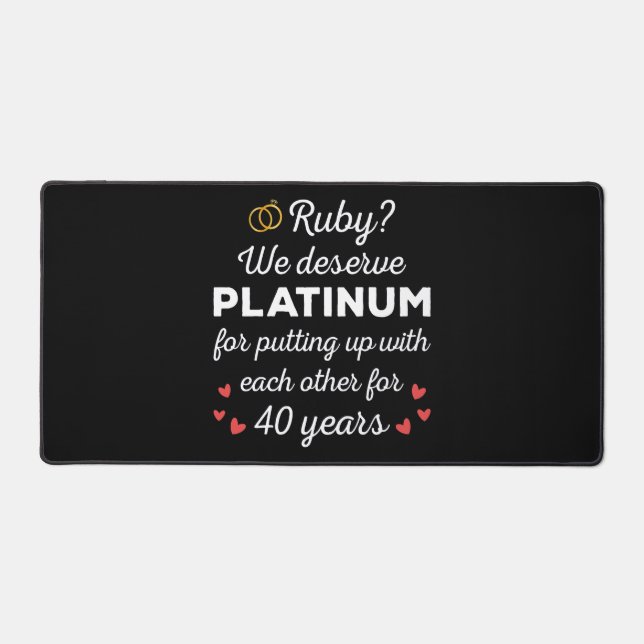 40th Wedding Anniversary I - Ruby Funny Couple Desk Mat (Front)