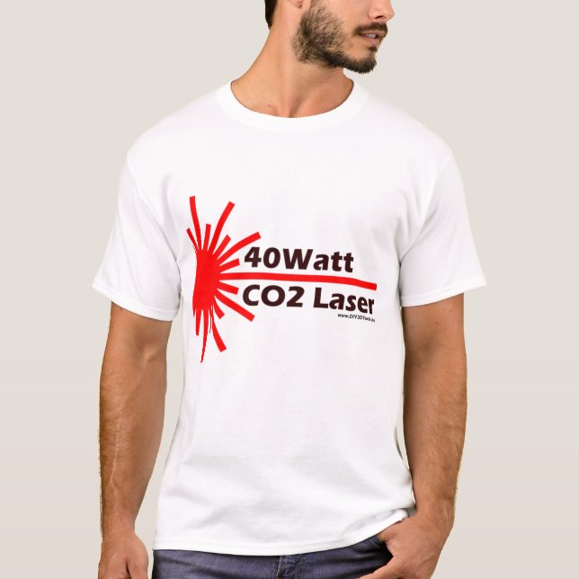 40Watt CO2 Laser Wear! T-Shirt (Front)