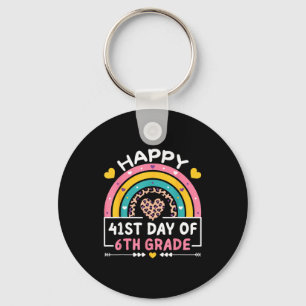 41 Days Of School Happy 41st Day Of 6th Grade Teac Keychain