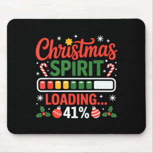 41 Meme Christmas Spirit Loading 41% Four One For  Mouse Pad