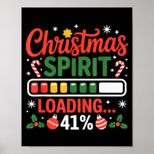 41 Meme Christmas Spirit Loading 41% Four One For Poster