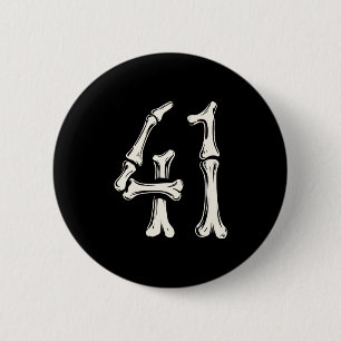41 Meme Halloween Skeleton 4 1 Meme Funny Forty On 2 Inch Round Button