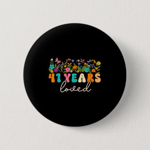 41 Years Loved Men Women 41 Years Old Groovy 41st  2 Inch Round Button