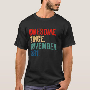 41 Years Old 41st Birthday Awesome Since November T-Shirt