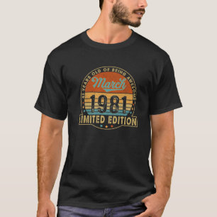 41St Birthday Born In March 1981 Vintage 41 Years T-Shirt