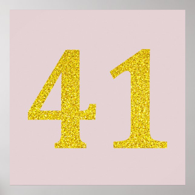 41st Birthday Forty One Blush Pink Gold Glitter Poster (Front)
